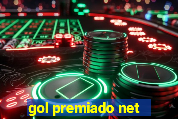 gol premiado net - Riches